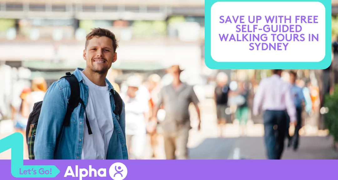 save-up-with-free-self-guided-walking-tours-in-sydney-blog