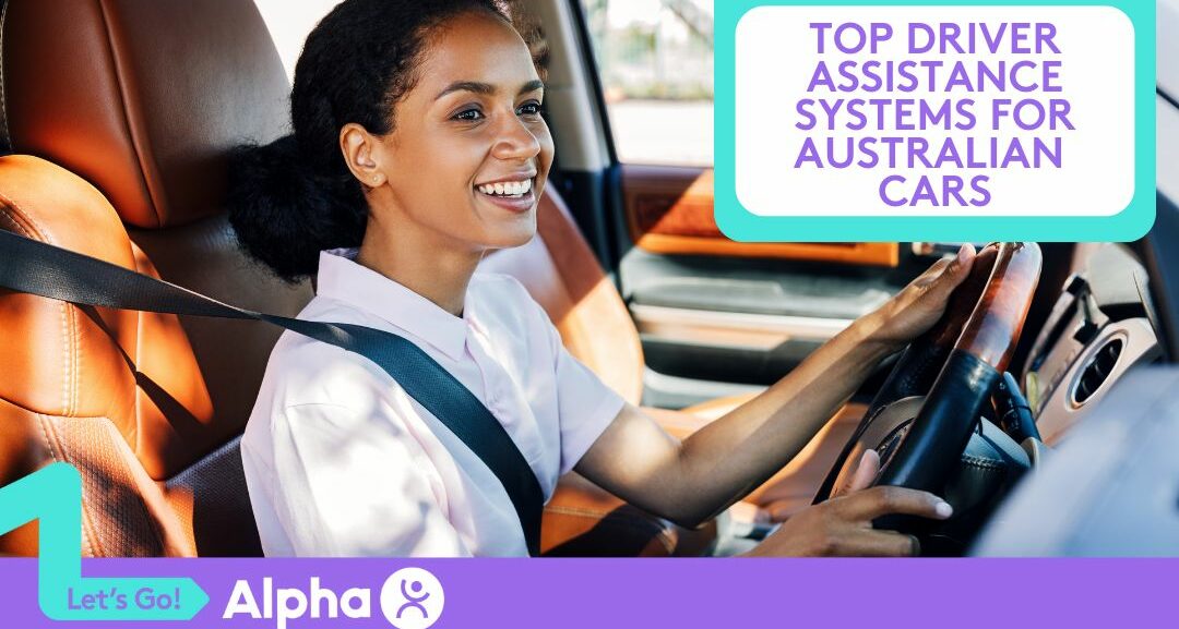 Top Driver-Assistance Systems for Australian Cars - Blog