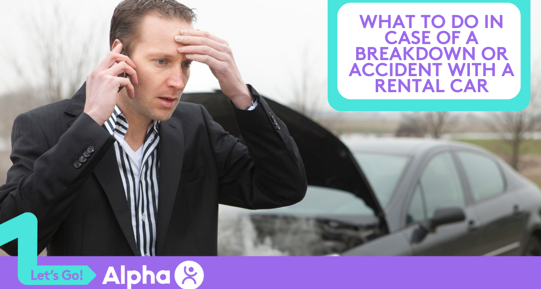 What to Do in Case of a Breakdown or Accident with a Rental Car
