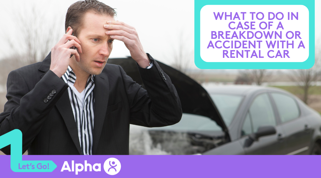 What to Do in Case of a Breakdown or Accident with a Rental Car