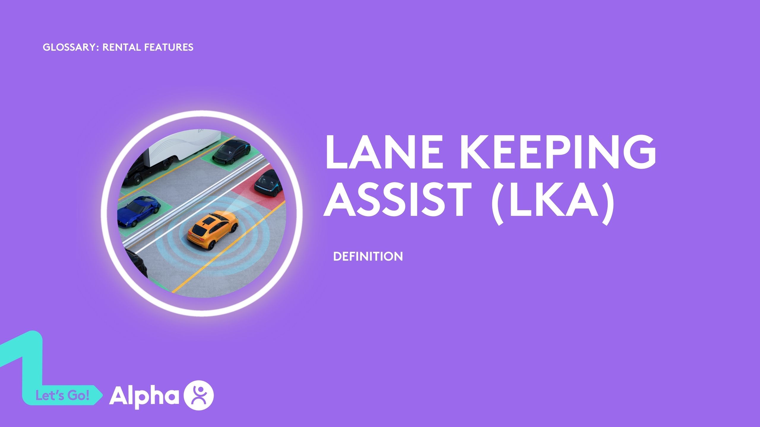Line Asist Lane Keeping Assist (LKA): Stay in Your Lane | Alpha