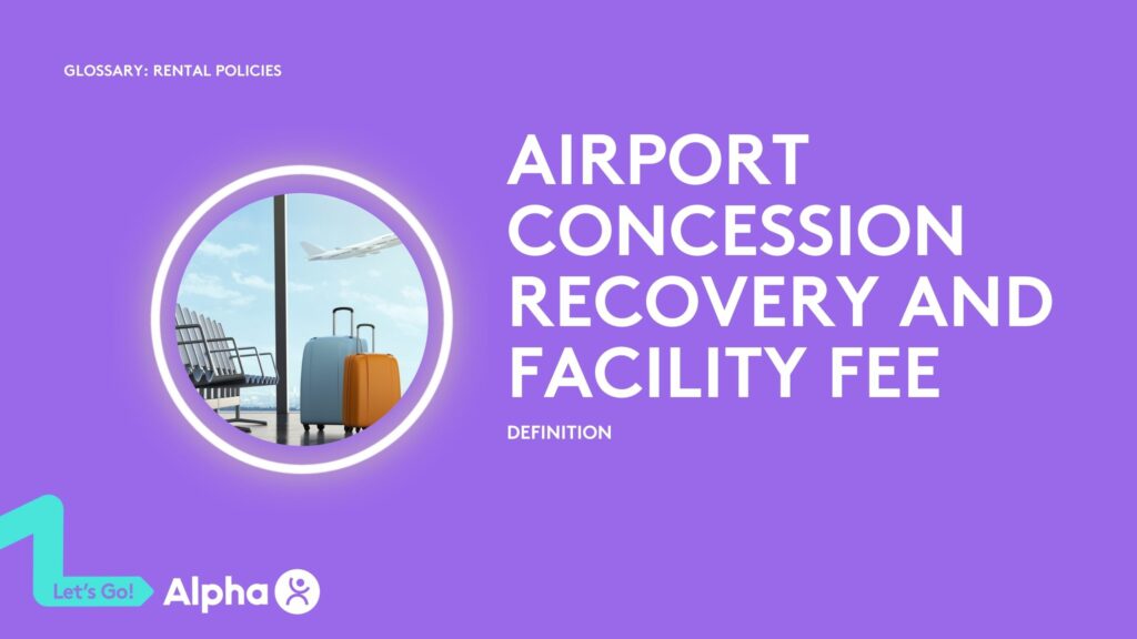 Airport Concession Recovery and Facility Fee: A Comprehensive Guide