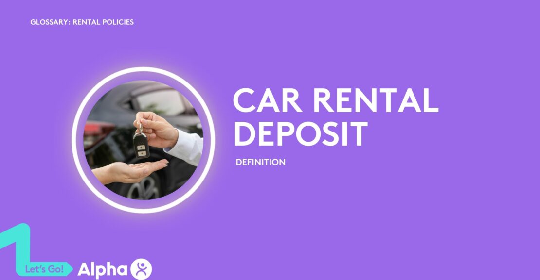 Car Rental Deposit - Definition - glossary page - image