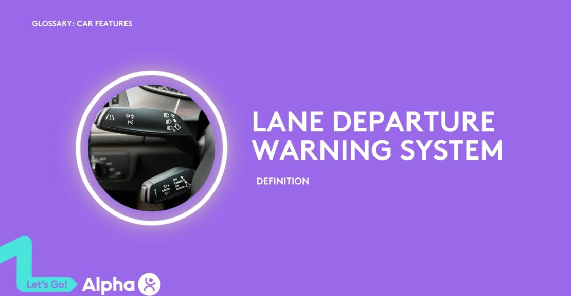 Lane Departure Warning System - glossary page - image