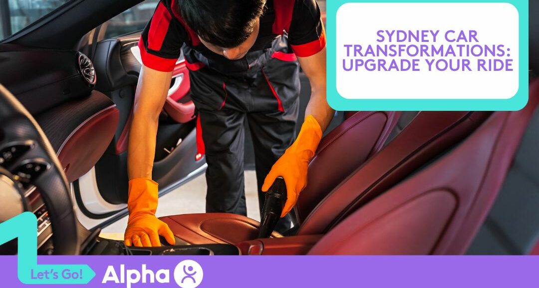 Sydney Car Transformations Upgrade Your Ride - Blog