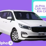 Alpha Car Hire Car Highlight Kia Carnival - Blog