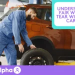 Understanding Fair Wear and Tear with Alpha Car Hire - Blog